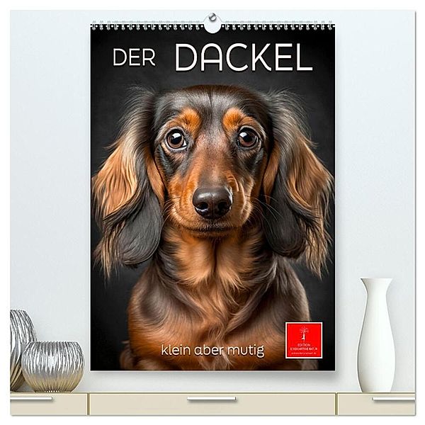 Der Dackel - klein aber mutig (hochwertiger Premium Wandkalender 2024 DIN A2 hoch), Kunstdruck in Hochglanz, Peter Roder