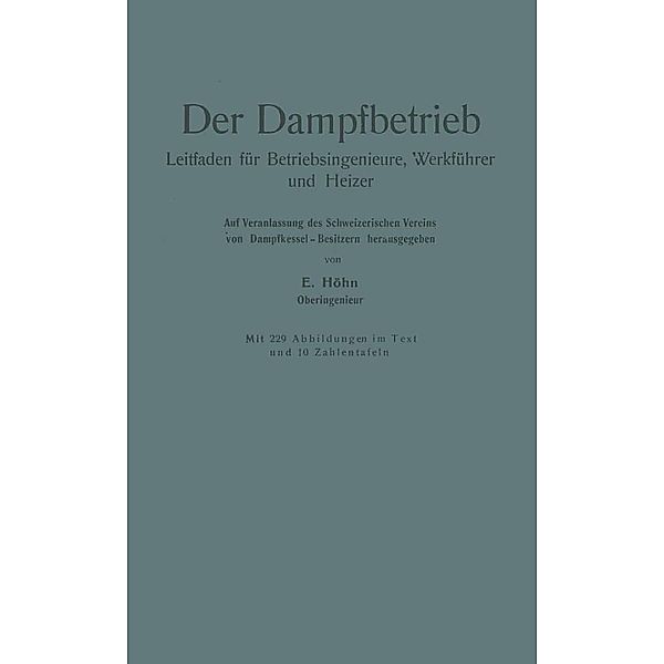 Der Dampfbetrieb, E. Höhn