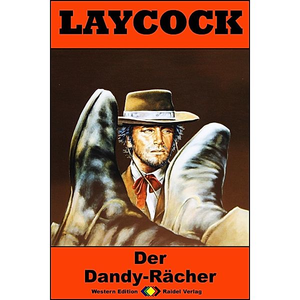 Der Dandy-Rächer / Laycock Western Bd.220, Matt Brown