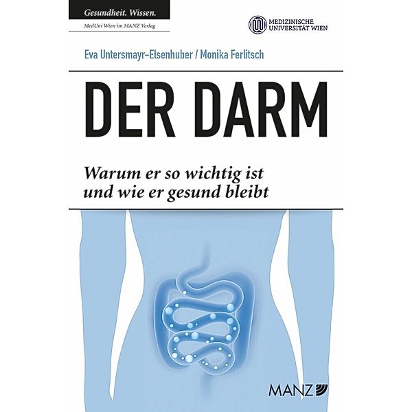 Der Darm, Eva Untersmayr-Elsenhuber, Monika Ferlitsch