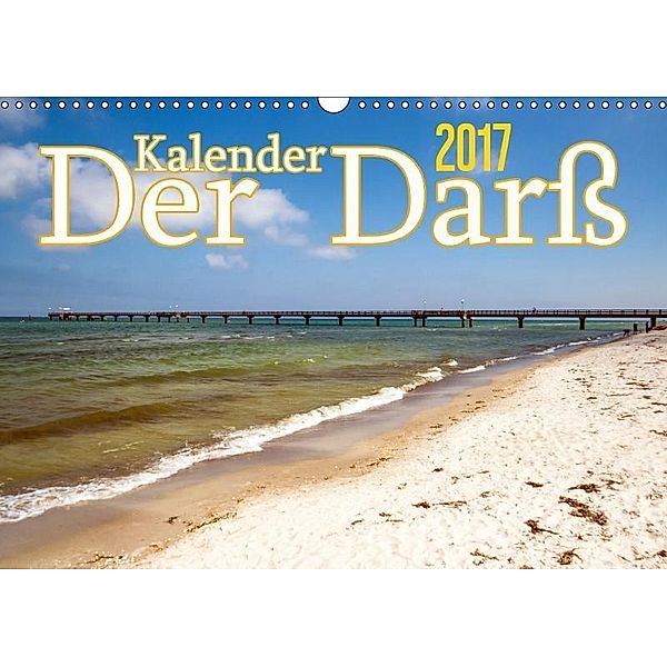 Der Darß Kalender CH-Version (Wandkalender 2017 DIN A3 quer), Max Steinwald
