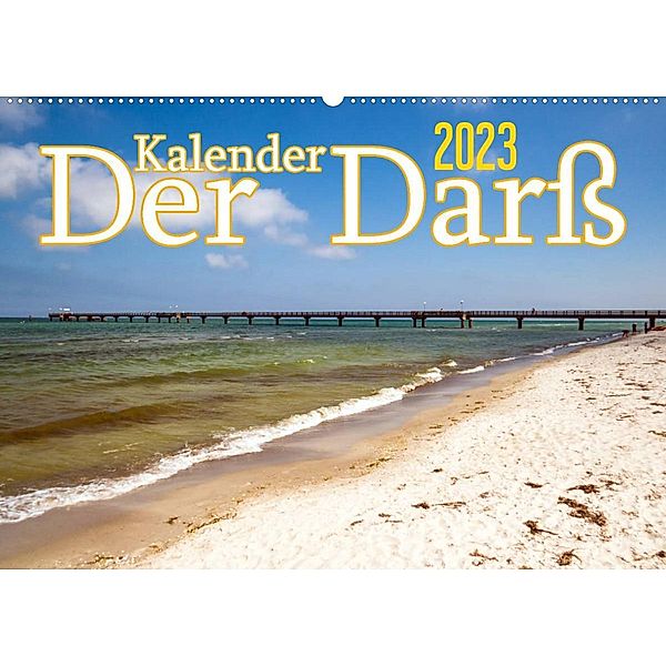 Der Darß Kalender CH-Version (Wandkalender 2023 DIN A2 quer), Max Steinwald