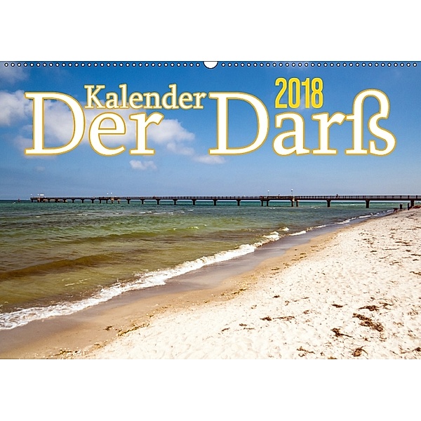 Der Darß Kalender (Wandkalender 2018 DIN A2 quer), Max Steinwald