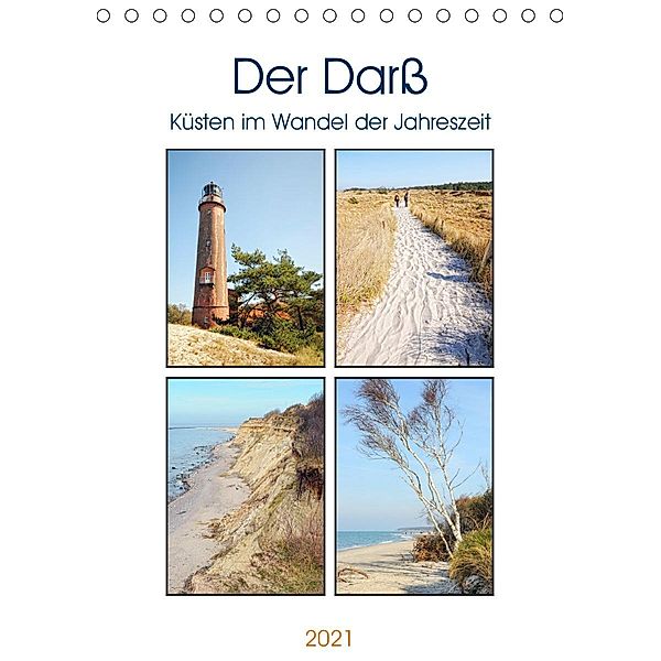 Der Darß - Küsten im Wandel der Jahreszeit (Tischkalender 2021 DIN A5 hoch), Anja Frost