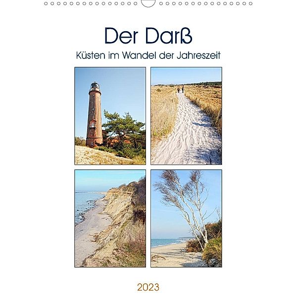 Der Darß - Küsten im Wandel der Jahreszeit (Wandkalender 2023 DIN A3 hoch), Anja Frost