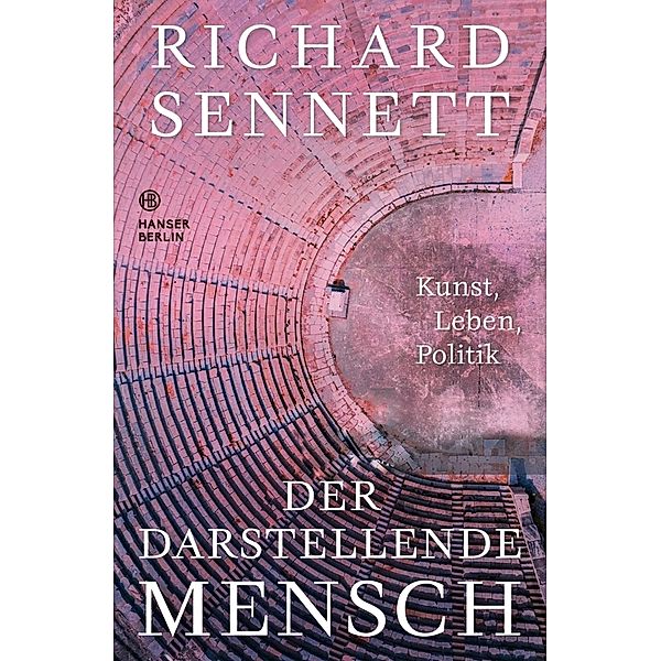 Der darstellende Mensch, Richard Sennett