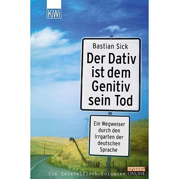 Der Dativ ist dem Genitiv sein Tod - Folge 1, Bastian Sick