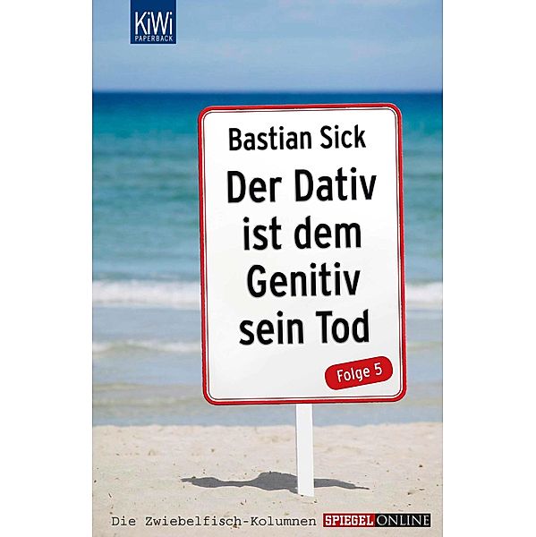 Der Dativ ist dem Genitiv sein Tod Folge 5, Bastian Sick