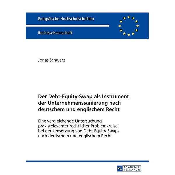 Der Debt-Equity-Swap als Instrument der Unternehmenssanierung nach deutschem und englischem Recht, Schwarz Jonas Schwarz