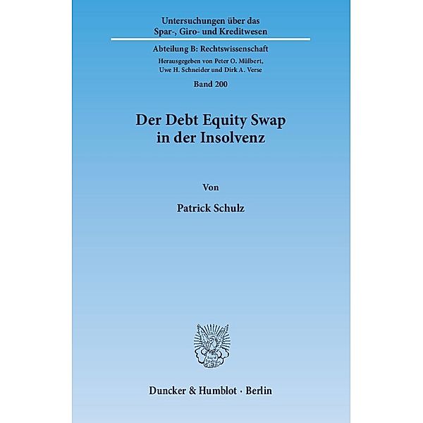 Der Debt Equity Swap in der Insolvenz, Patrick Schulz