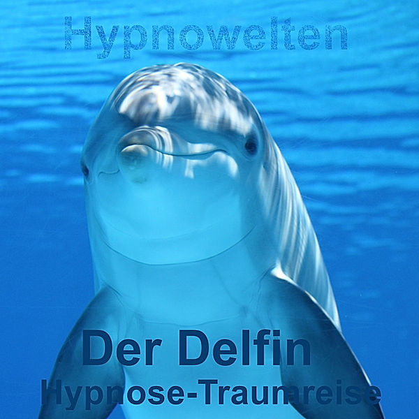 Der Delfin, Hypnowelten