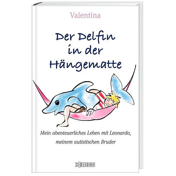 Der Delfin in der Hängematte, Valentina
