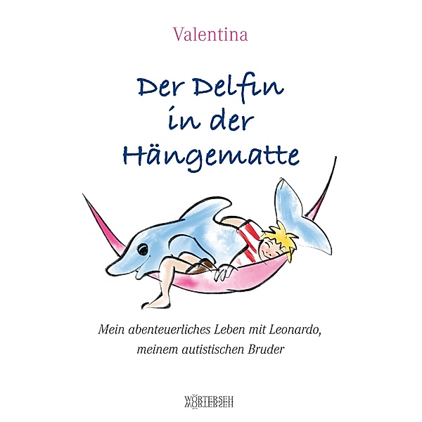 Der Delfin in der Hängematte, Valentina
