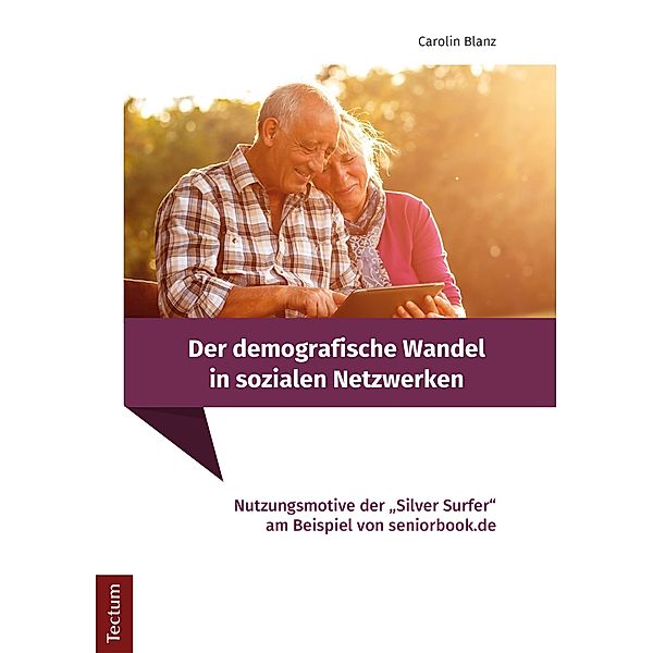 Der demografische Wandel in sozialen Netzwerken, Carolin Blanz