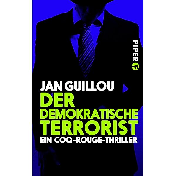 Der demokratische Terrorist / Coq Rouge-Reihe Bd.2, Jan Guillou