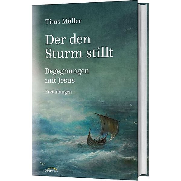 Der den Sturm stillt, Titus Müller