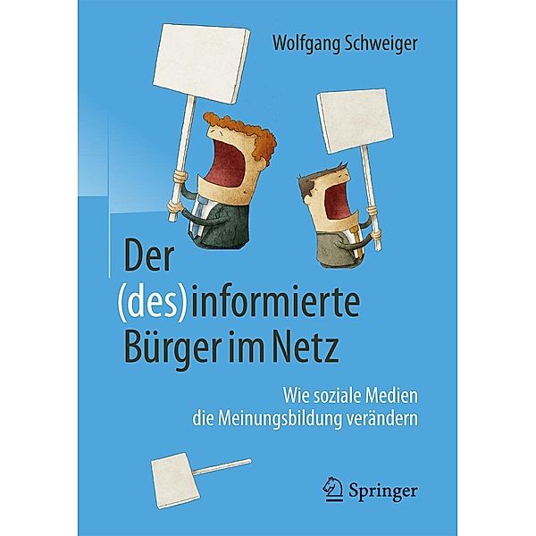 Der (des)informierte Bürger im Netz, Wolfgang Schweiger