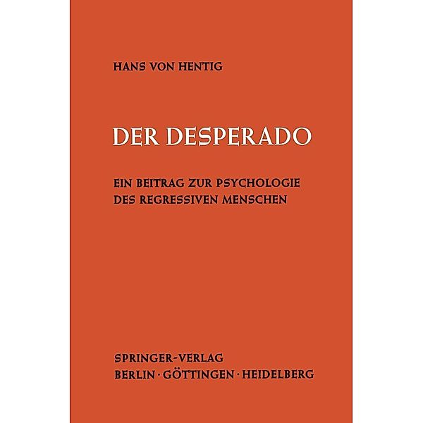 Der Desperado, Hans v. Hentig