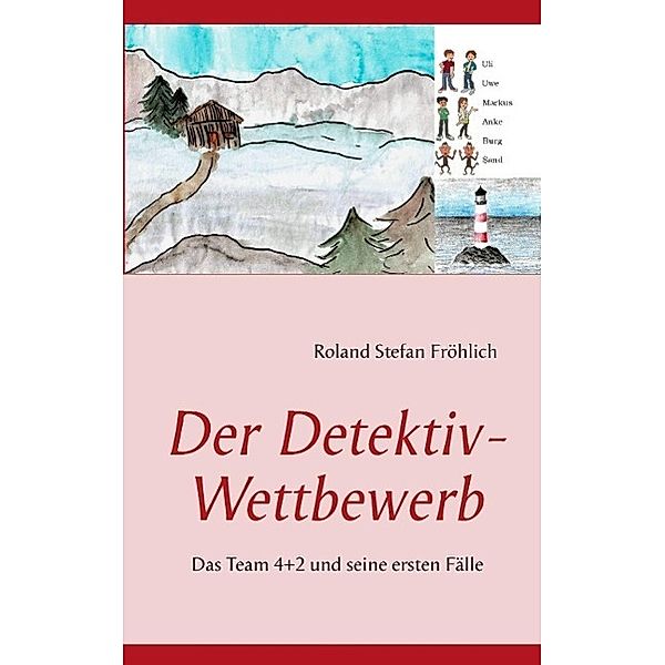 Der Detektiv-Wettbewerb, Roland Stefan Fröhlich