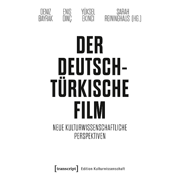 Der deutsch-türkische Film / Edition Kulturwissenschaft Bd.239
