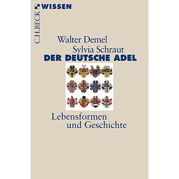 Der deutsche Adel, Walter Demel, Sylvia Schraut