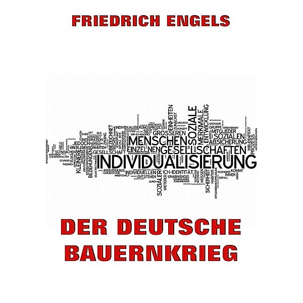 Der deutsche Bauernkrieg, Friedrich Engels