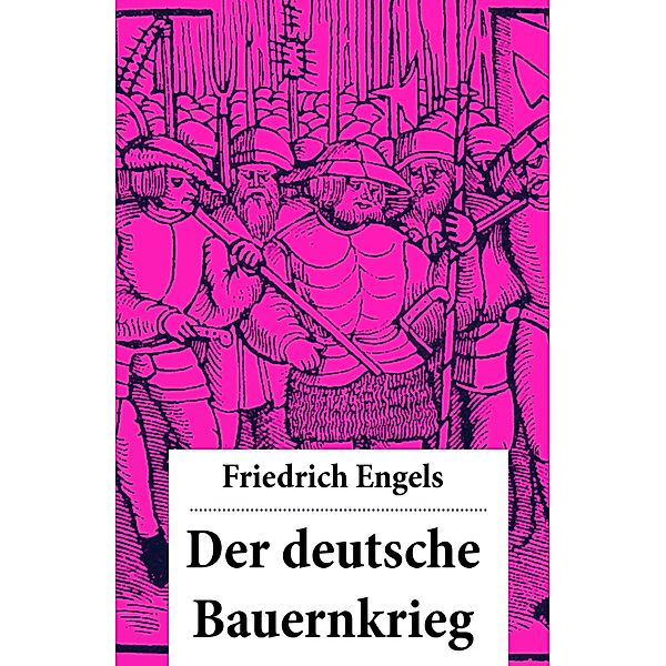 Der deutsche Bauernkrieg, Friedrich Engels
