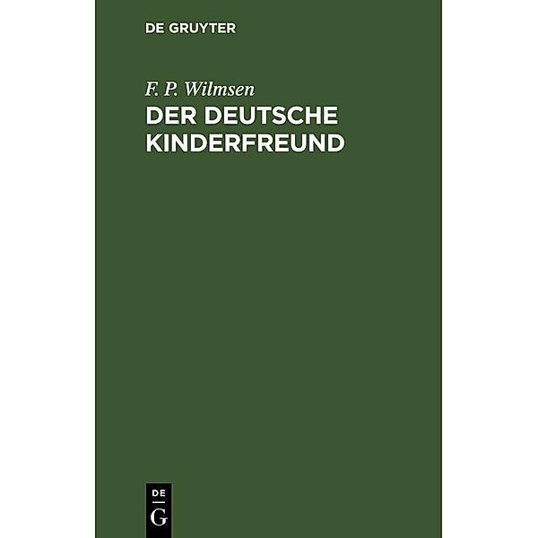 Der deutsche Kinderfreund, F. P. Wilmsen