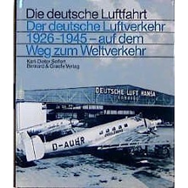 Der deutsche Luftverkehr 1926-1945, Karl D Seifert