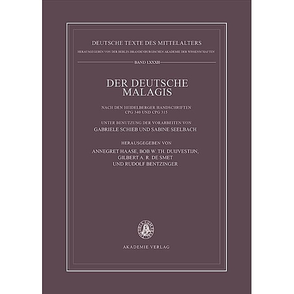 Der deutsche Malagis nach den Heidelberger Handschriften Cpg 340 und 315 / Deutsche Texte des Mittelalters Bd.82