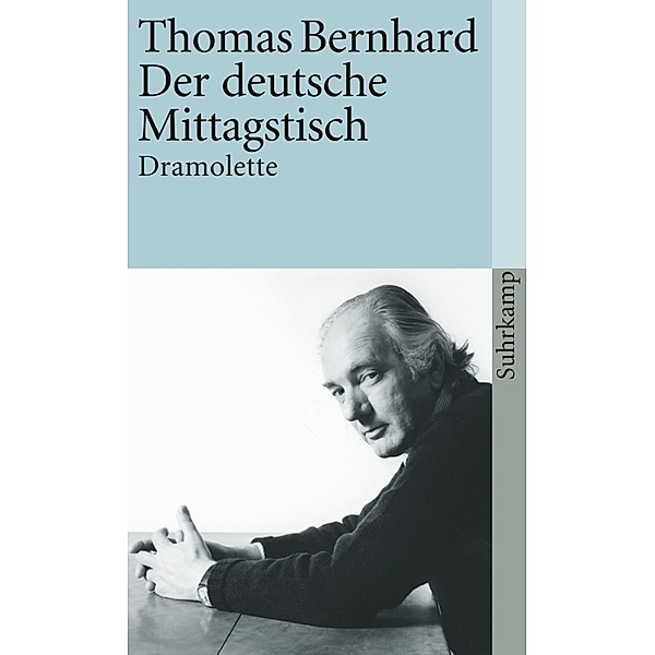 Der deutsche Mittagstisch, Thomas Bernhard