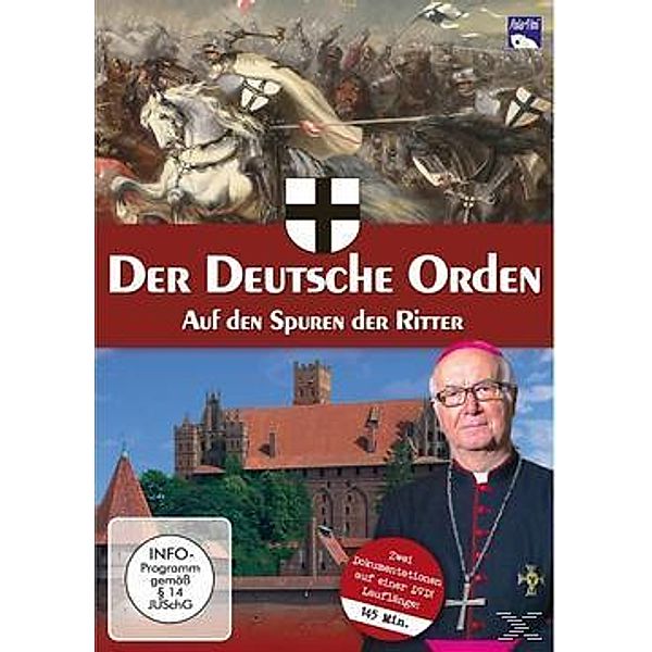 Der Deutsche Orden - Auf den Spuren der Ritter