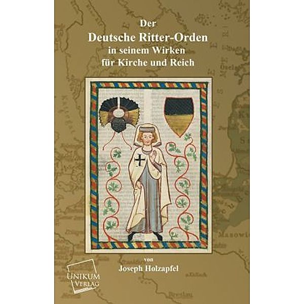 Der Deutsche Ritter-Orden, Joseph Holzapfel