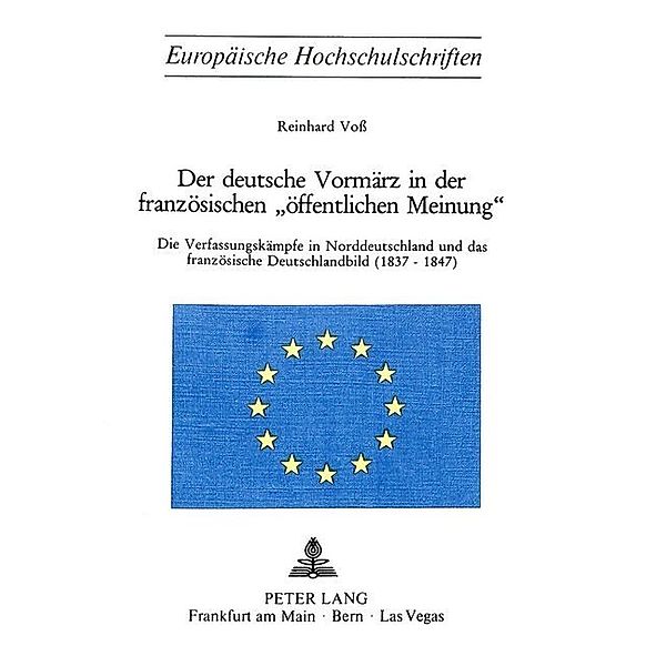 Der deutsche Vormärz in der französischen öffentlichen Meinung, Voss