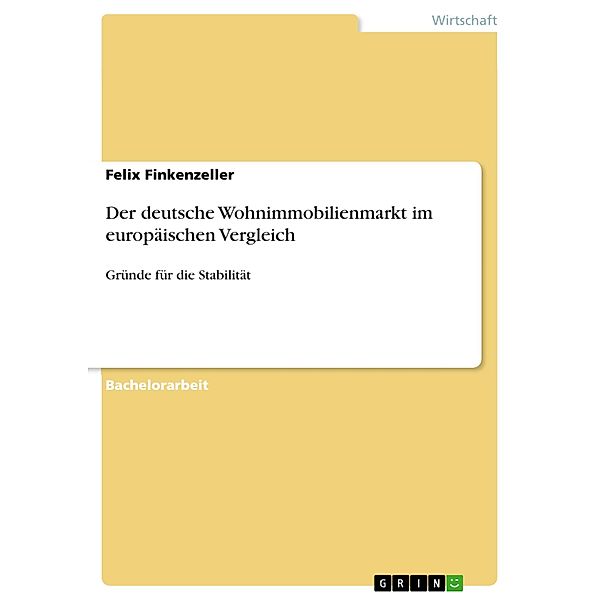 Der deutsche Wohnimmobilienmarkt im europäischen Vergleich, Felix Finkenzeller