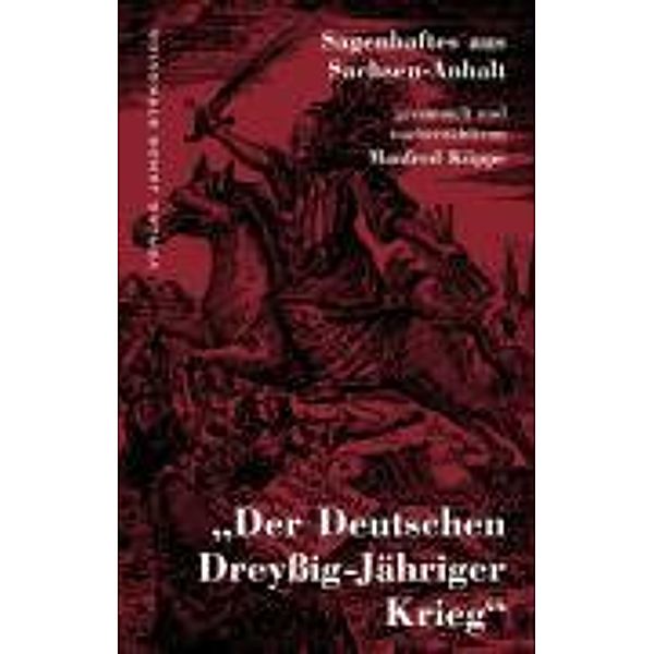 'Der Deutschen Dreyßig-Jähriger Krieg', Manfred Köppe