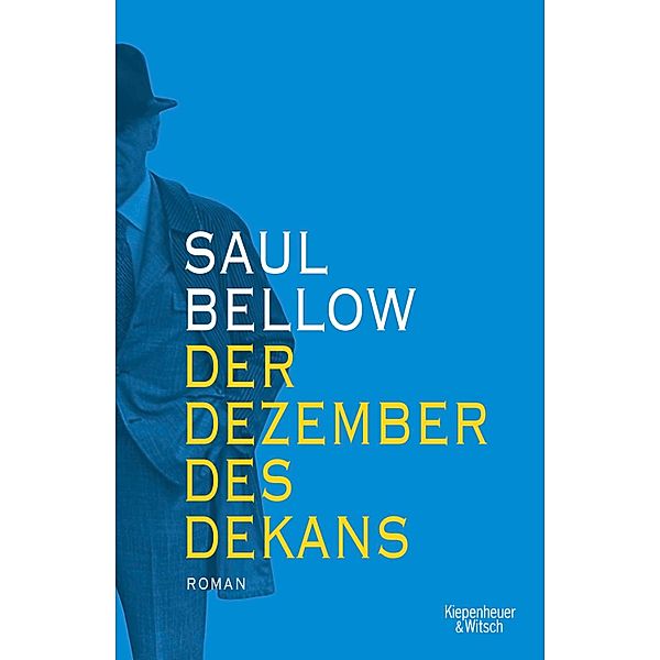 Der Dezember des Dekans, Saul Bellow