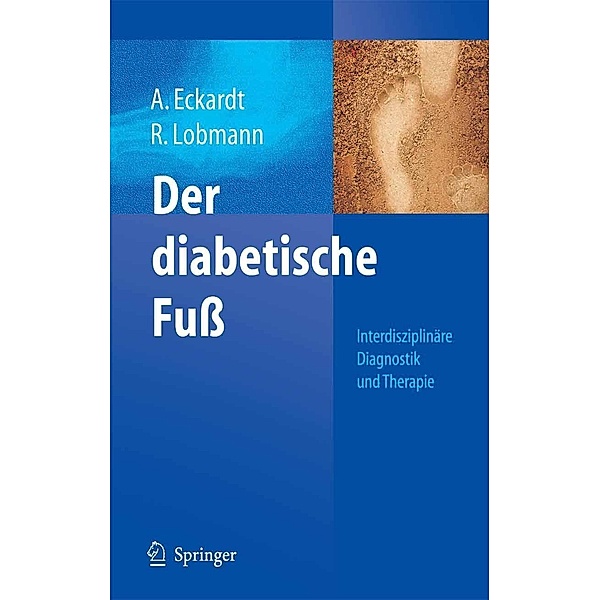 Der diabetische Fuss, Anke Eckardt, R. Lobmann