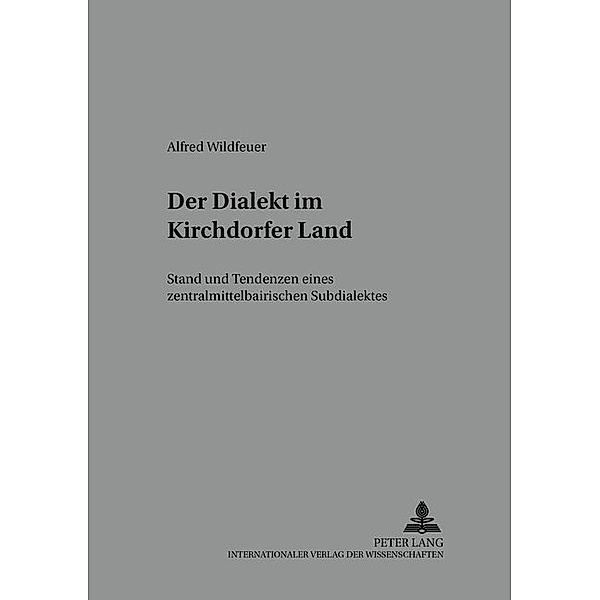 Der Dialekt im Kirchdorfer Land, Alfred Wildfeuer