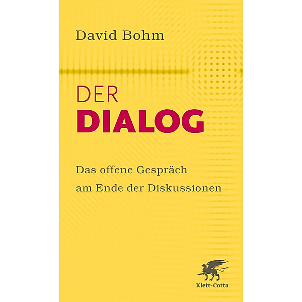 Der Dialog, David Bohm