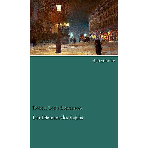 Der Diamant des Rajahs, Robert Louis Stevenson