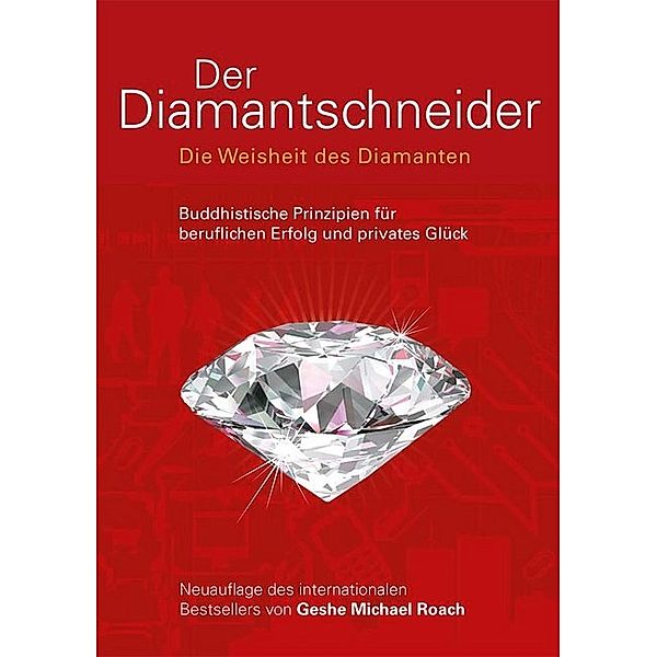 Der Diamantschneider, Geshe Michael Roach