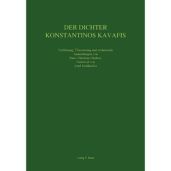 Der Dichter Konstantinos Kavafis