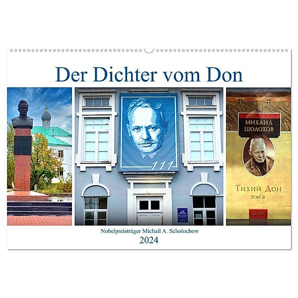 Der Dichter vom Don - Nobelpreisträger Michail A. Scholochow (Wandkalender 2024 DIN A2 quer), CALVENDO Monatskalender, Henning von Löwis of Menar