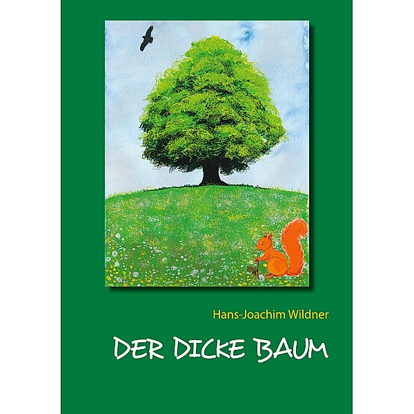 Der dicke Baum, Hans-Joachim Wildner