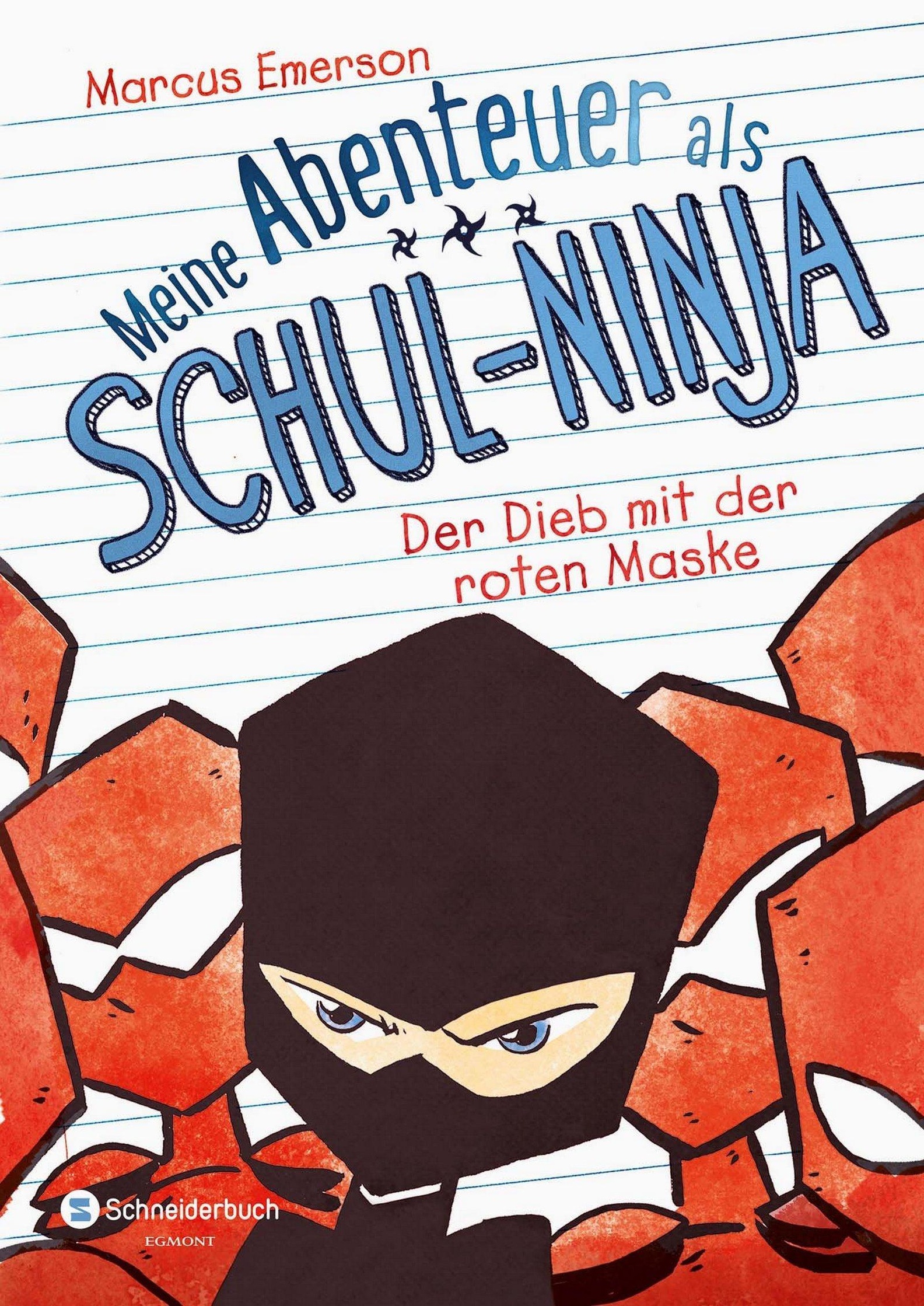Der Dieb Mit Der Roten Maske Meine Abenteuer Als Schul Ninja 3 Buch