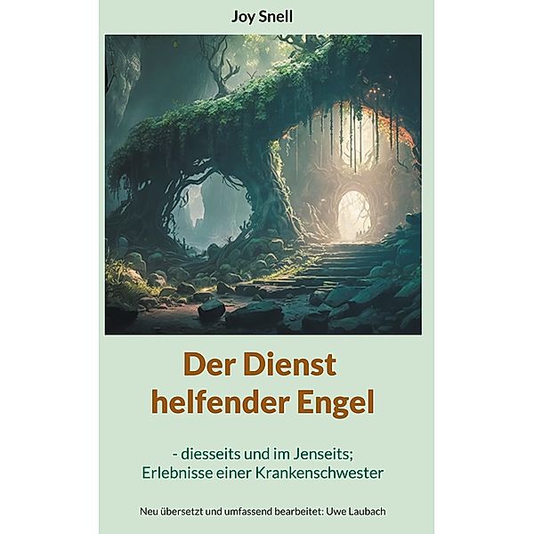 Der Dienst helfender Engel, Joy Snell