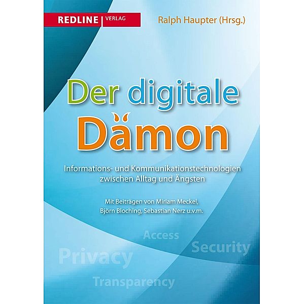 Der digitale Dämon, Ralph Haupter