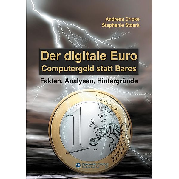 Der digitale Euro, Andreas Dripke, Stephanie Stoerk