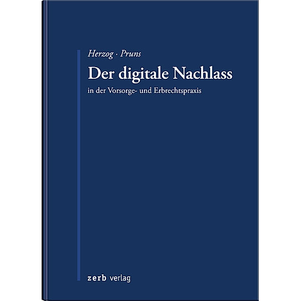 Der digitale Nachlass, Stephanie Herzog, Matthias Pruns